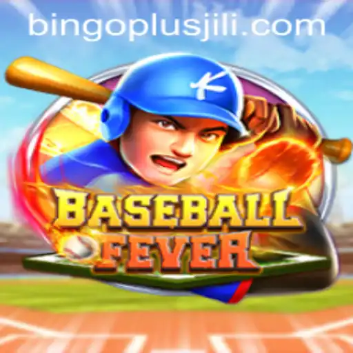BaseballFever: Engaging Gameplay and Innovative Features with Bingo Plus JiLi