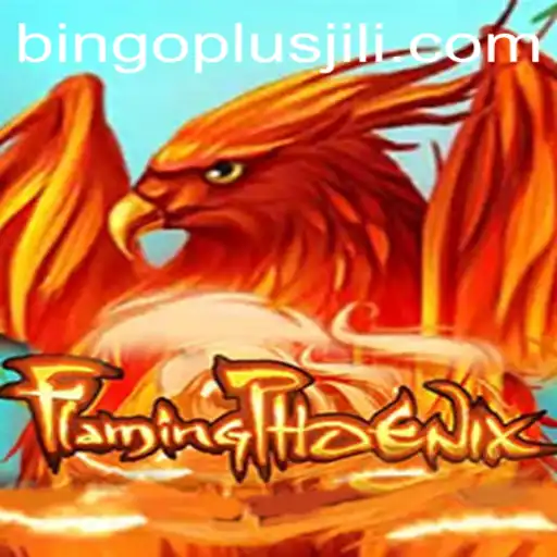 Exploring FlamingPhoenix: Bingo Plus JiLi